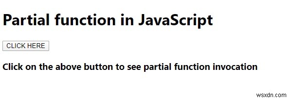 Các hàm một phần trong JavaScript là gì? 