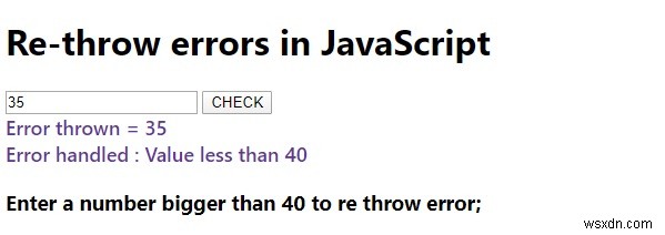 Chúng ta có thể ném lại lỗi trong JavaScript không? Giải thích. 