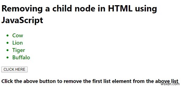 Làm cách nào để xóa một nút con trong HTML bằng JavaScript? 