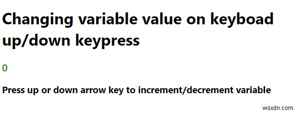 Chương trình JavaScript để lấy một biến để đếm lên / xuống khi nhấn bàn phím. 