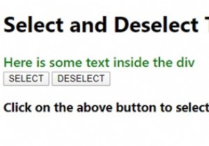 Chọn và Bỏ chọn Văn bản Bên trong Một Phần tử bằng JavaScript 