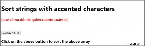 Làm cách nào để sắp xếp các chuỗi có ký tự có dấu bằng JavaScript? 
