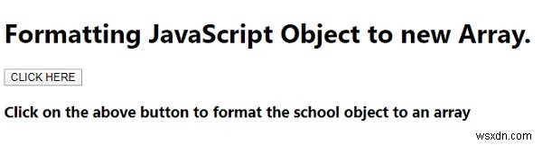 Định dạng Đối tượng JavaScript thành Mảng mới 