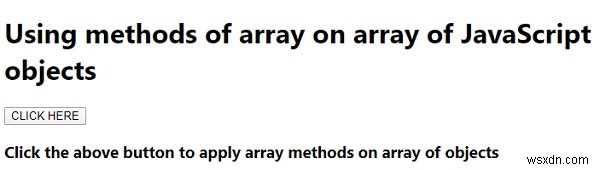 Sử dụng các phương thức của mảng trên mảng đối tượng JavaScript? 