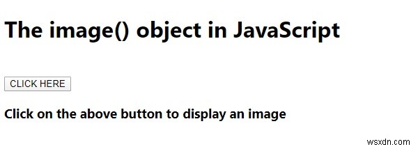 Đối tượng image () trong JavaScript. 