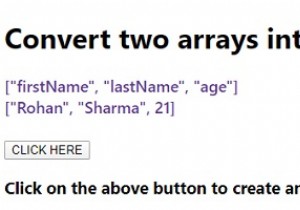Chúng ta có thể chuyển đổi hai mảng thành một đối tượng JavaScript không? 