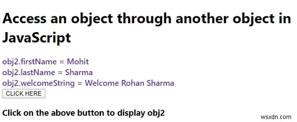 Làm cách nào để truy cập một đối tượng thông qua một đối tượng khác trong JavaScript? 