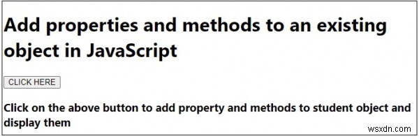 Làm cách nào để thêm thuộc tính và phương thức vào một đối tượng hiện có trong JavaScript? 