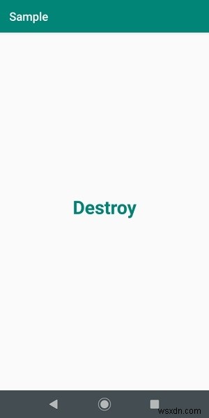 Cách gọi Hoạt động OnDestroy trong ứng dụng Android? 