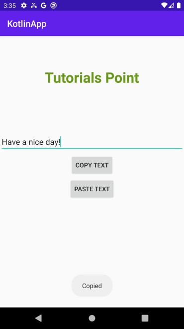 Làm cách nào để sao chép văn bản theo lập trình (Ctrl + C) trong ứng dụng Android của tôi bằng Kotlin? 