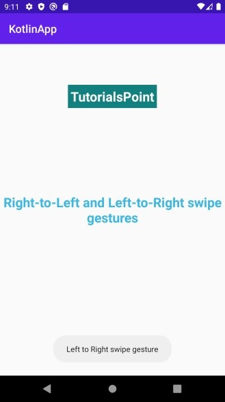 Làm thế nào để xử lý các cử chỉ vuốt từ phải sang trái và từ trái sang phải trên Android bằng Kotlin? 