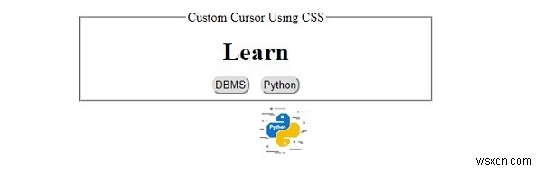 Cách tạo Con trỏ tùy chỉnh bằng CSS 