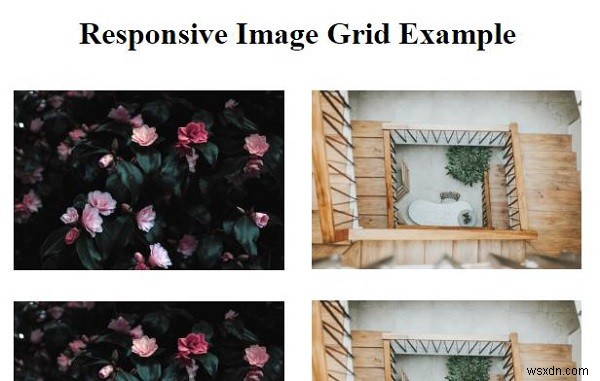 Làm cách nào để tạo Lưới hình ảnh đáp ứng với HTML và CSS? 