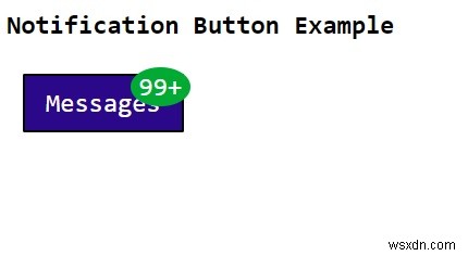 Cách tạo nút thông báo bằng CSS? 