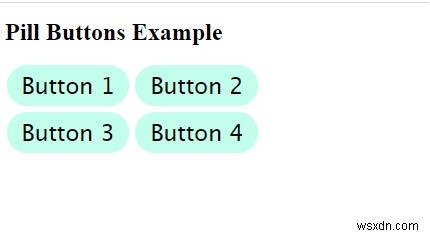 Làm thế nào để tạo các nút viên thuốc bằng CSS? 