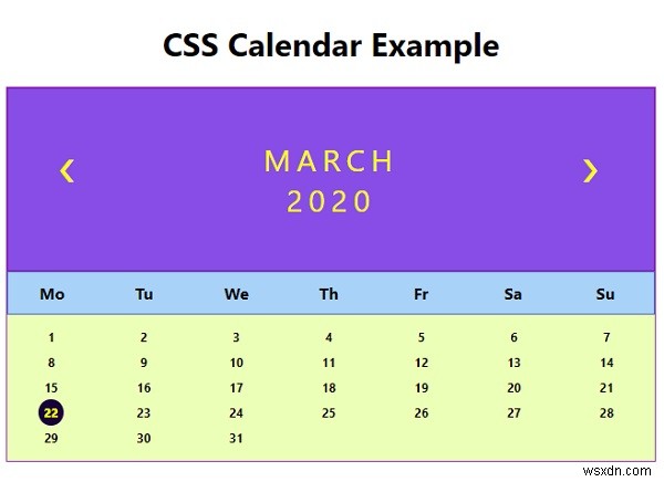 Cách tạo Lịch bằng CSS? 