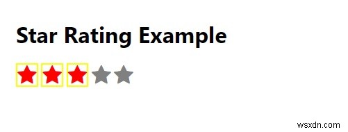 Làm cách nào để tạo giao diện xếp hạng sao đơn giản với CSS? 