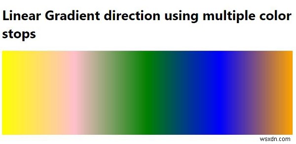 Tạo Gradients tuyến tính bằng cách sử dụng Multiple Color Stops trong CSS 