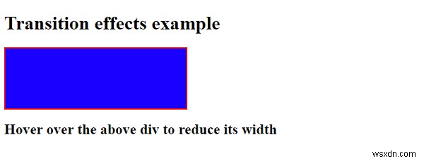 Làm thế nào để tạo Hiệu ứng chuyển tiếp CSS3? 