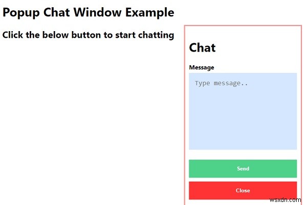 Làm thế nào để tạo một cửa sổ trò chuyện bật lên với CSS và JavaScript? 