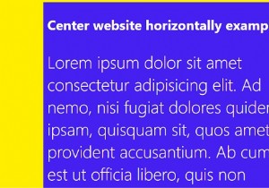 Làm cách nào để căn giữa trang web của bạn theo chiều ngang với CSS? 