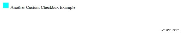 Hộp kiểm tùy chỉnh với Thuộc tính giao diện CSS 