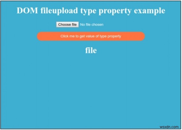 HTML DOM Input FileUpload type Thuộc tính 