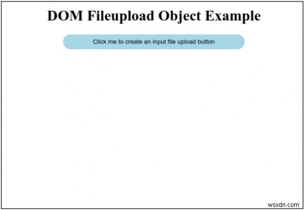 HTML DOM Input FileUpload Object 