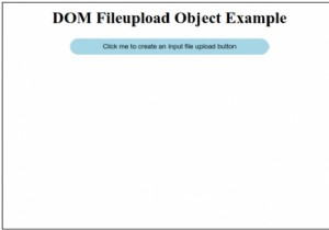 Đối tượng Input FileUpload trong HTML DOM