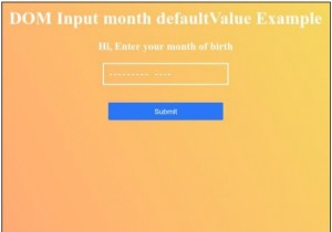 Thuộc tính defaultValue của Input Month trong HTML DOM