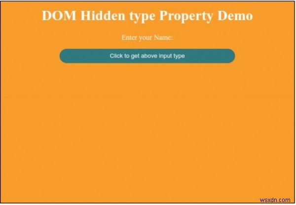 HTML DOM Input Thuộc tính loại ẩn 