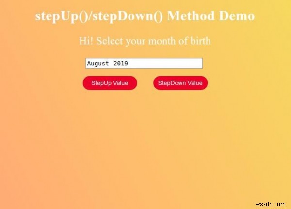 HTML DOM Input Tháng stepDown () Method 
