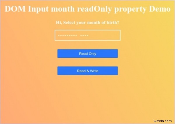 HTML DOM Input Tháng chỉ đọc Thuộc tính 