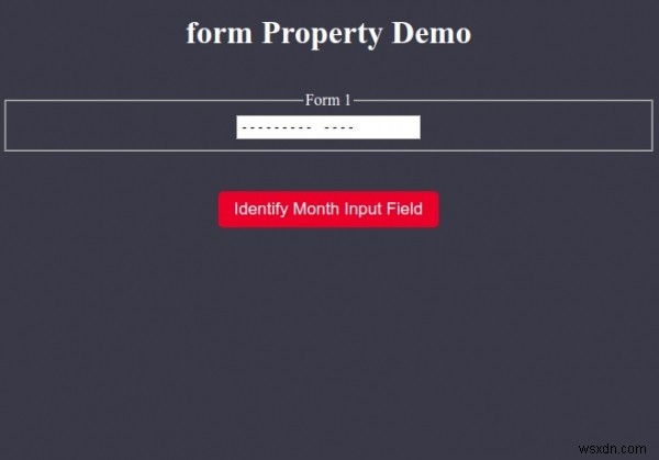 HTML DOM Input Form Thuộc tính tháng 