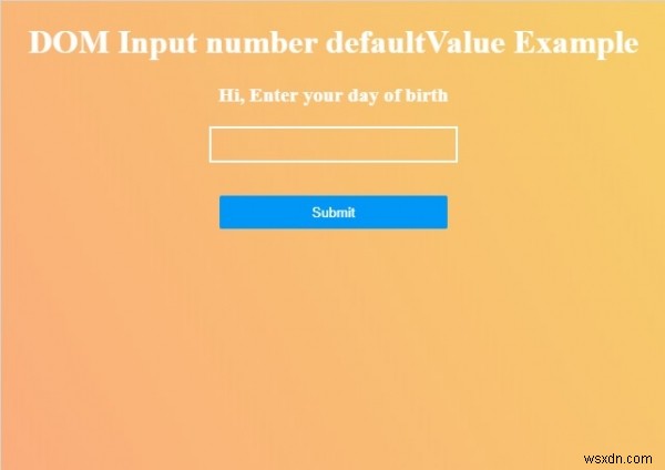 HTML DOM Số đầu vào defaultValue Thuộc tính 