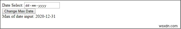 Thuộc tính tối đa của ngày nhập DOM HTML 