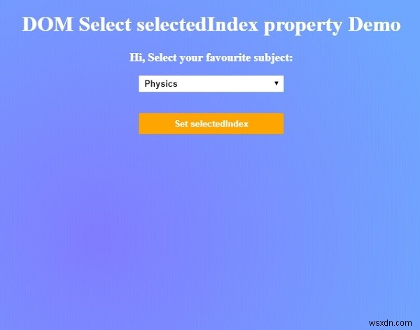 HTML DOM Chọn đã chọn Thuộc tính chỉ mục 