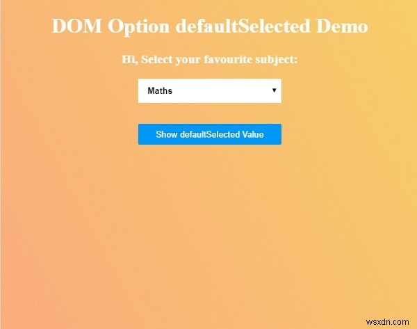 HTML DOM Option mặc định 