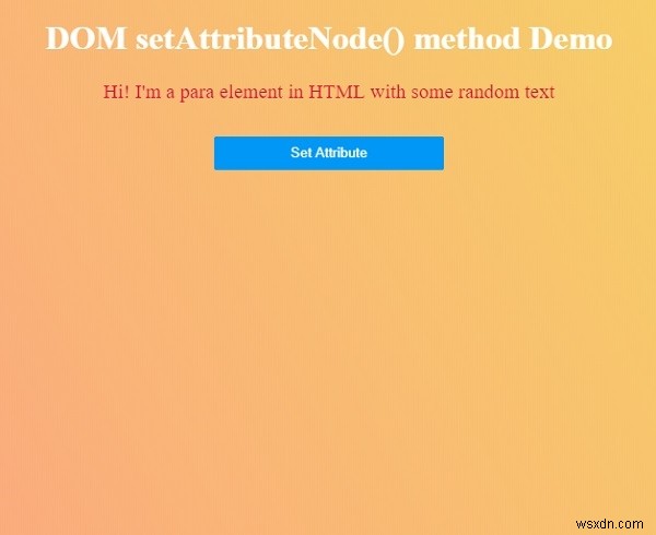 Phương thức HTML DOM setAttributeNode () 