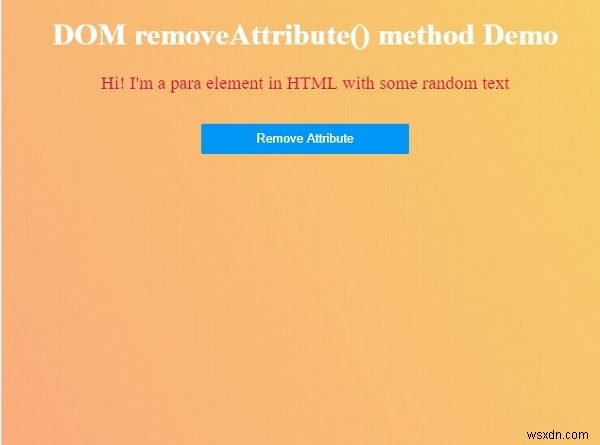 Phương thức HTML DOM removeAttribute () 
