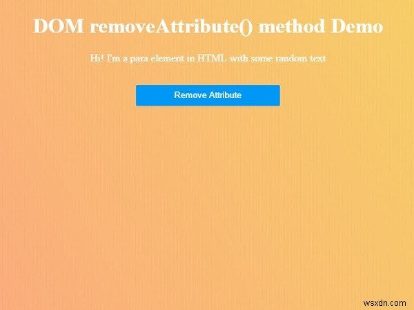 Phương thức HTML DOM removeAttribute () 