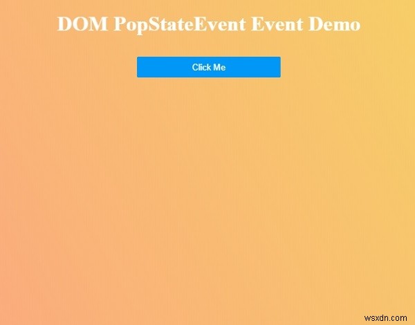 Đối tượng HTML DOM PopStateEvent 