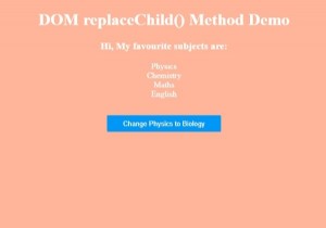 Phương thức replaceChild() trong HTML DOM
