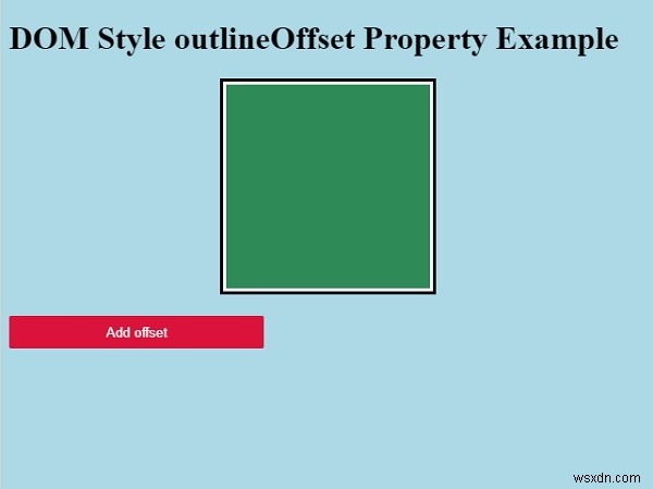 HTML DOM Style outlineOffset Thuộc tính 