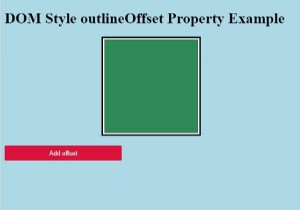 HTML DOM Style outlineOffset Thuộc tính 