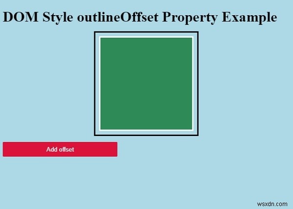 HTML DOM Style outlineOffset Thuộc tính 