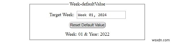 HTML DOM Input Week defaultValue Thuộc tính giá trị 