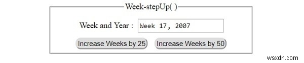 HTML DOM Input Week stepUp () Phương pháp 
