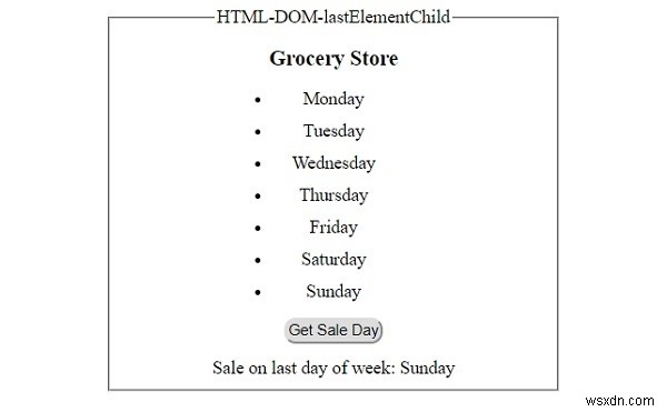 HTML DOM lastElementChild Thuộc tính 