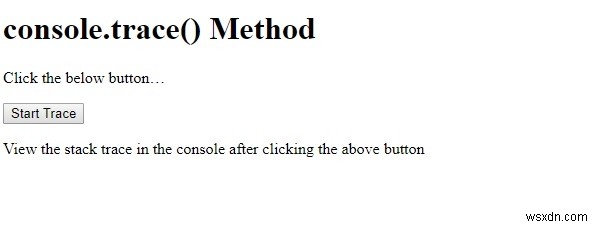 Phương thức HTML DOM console.trace () 